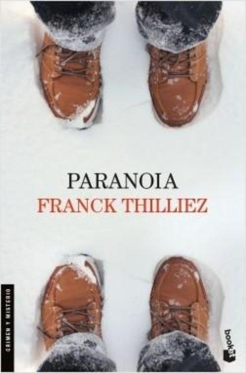 Paranoia.