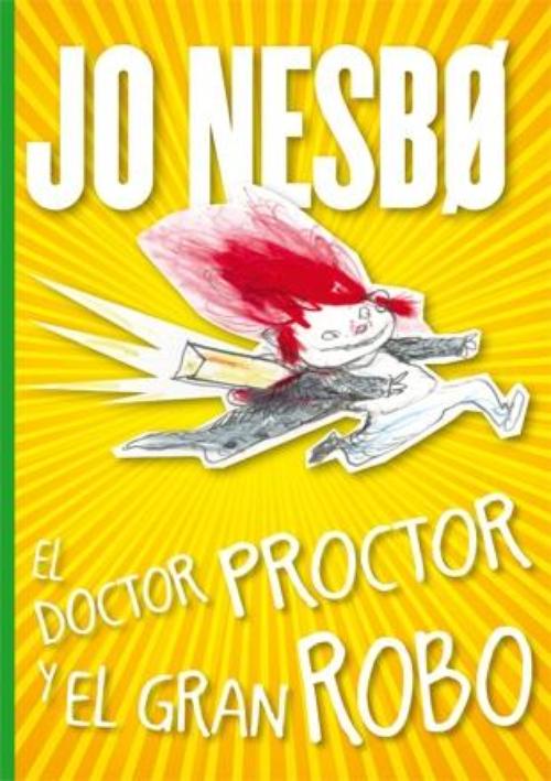 Doctor Proctor y el gran robo, El.