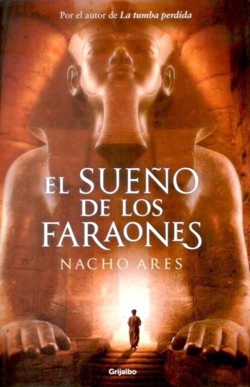 Sueño de los faraones, El.