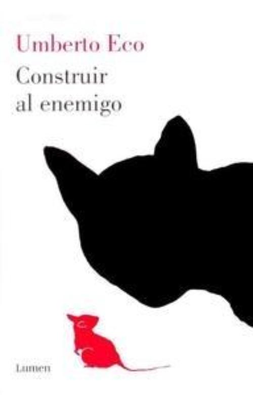 Construir al enemigo. 