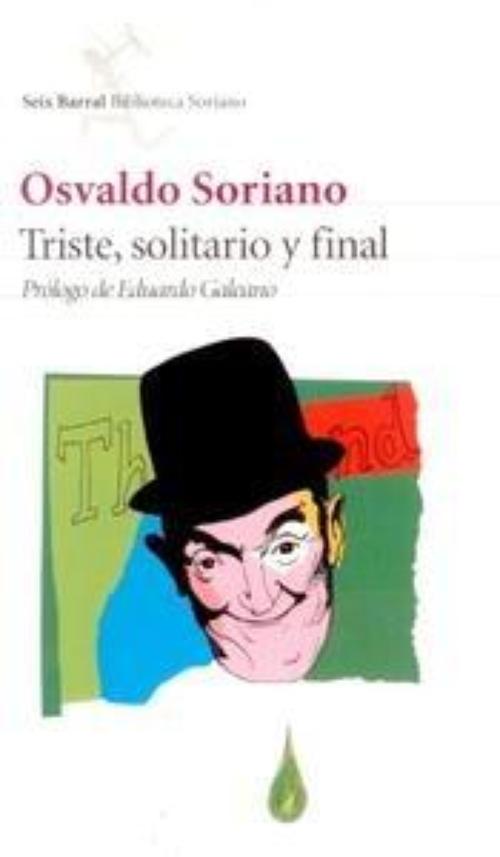 Triste, solitario y final