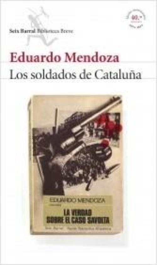 Soldados de Cataluña, Los (La verdad sobre el caso Savolta). 