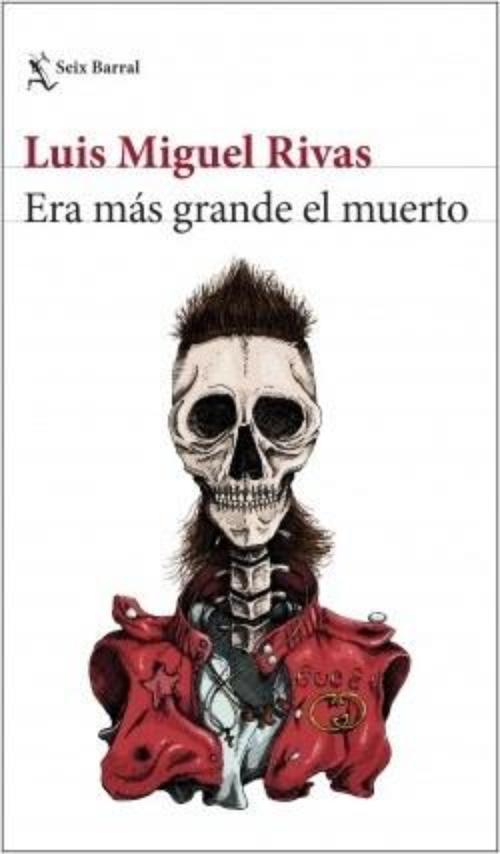 Era más grande el muerto