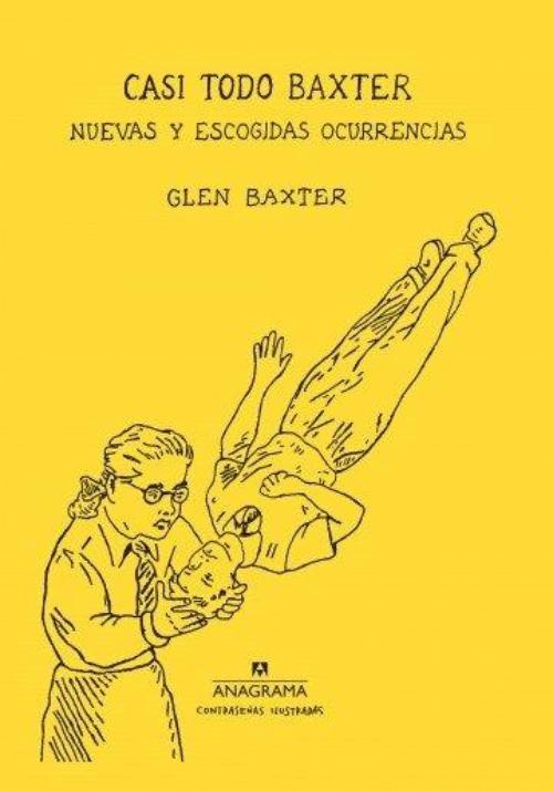Casi todo Baxter. Nuevas y escogidas ocurrencias.