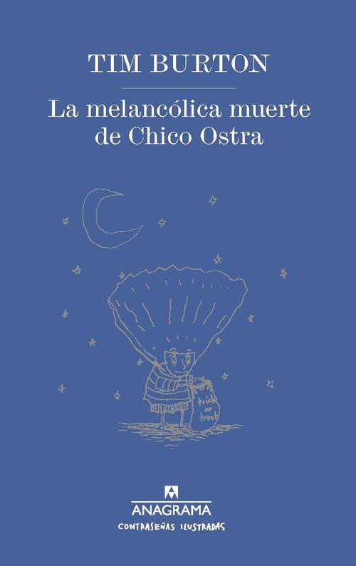 Melancólica muerte de Chico Ostra, La.