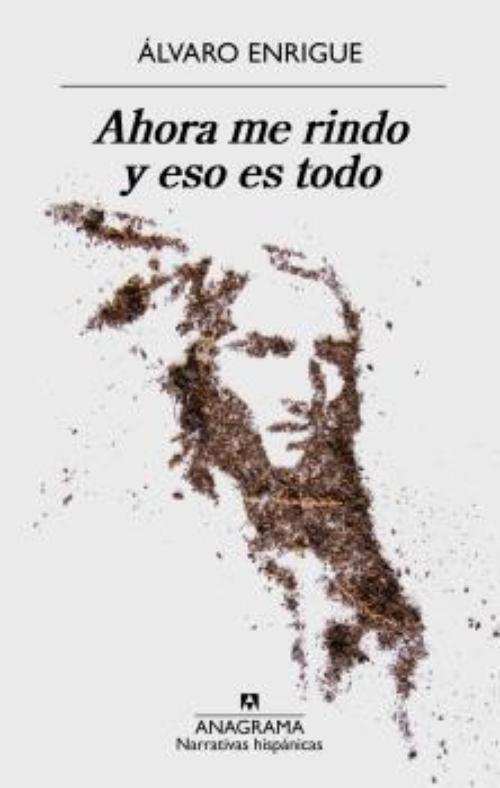 Ahora me rindo y eso es todo.