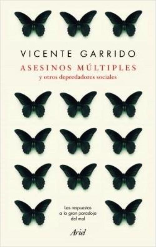 Asesinos múltiples y otros depredadores sociales