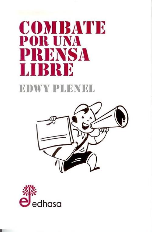 Combate por una prensa libre.