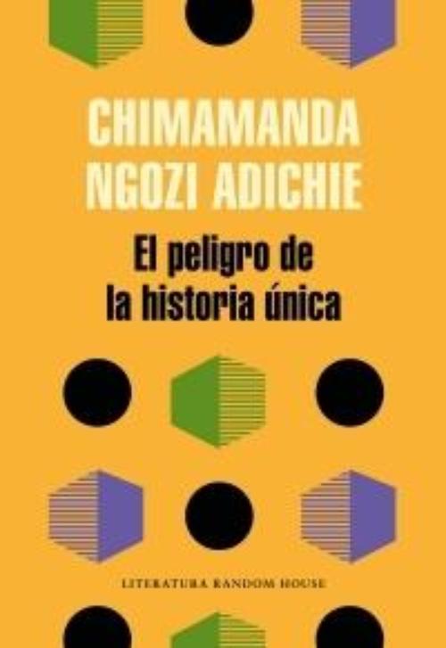 Peligro de la historia única, El.