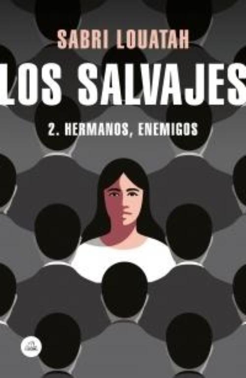 Los salvajes 2. Hermanos, enemigos.
