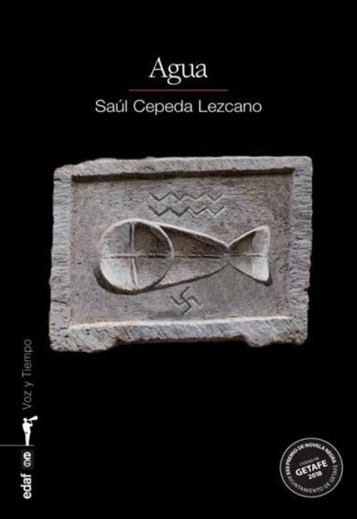 Agua. XXII Premio de Novela Negra Ciudad de Getafe