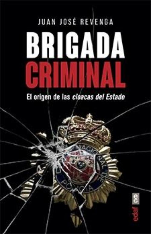 Brigada criminal.