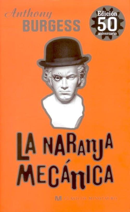 Naranja mecánica, La.