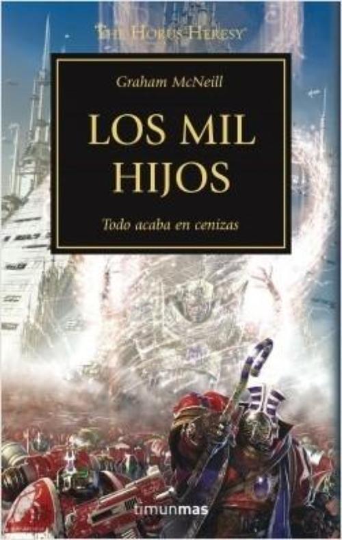Mil hijos, Los. La Herejía de Horus 12