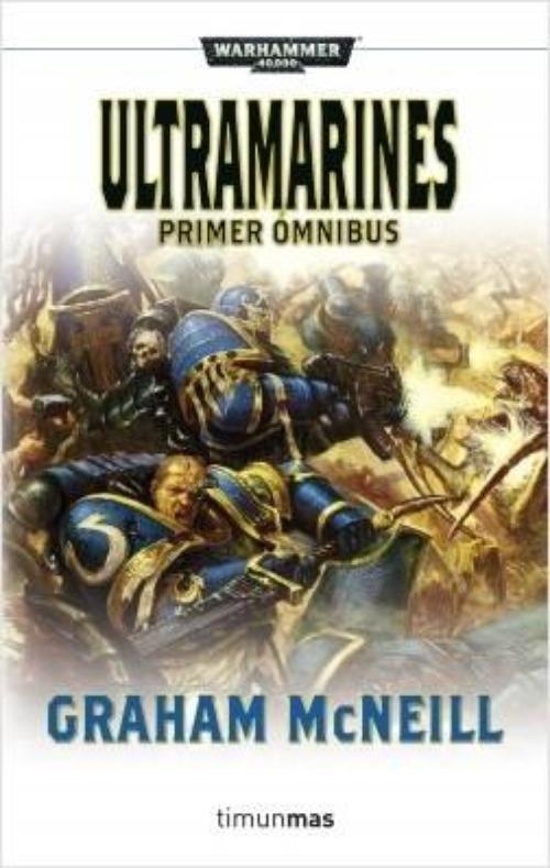 Ultramarines. Primer ómnibus.