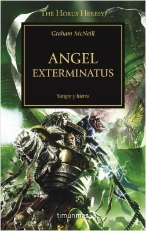 Angel Exterminatus. La Herejía de Horus 23
