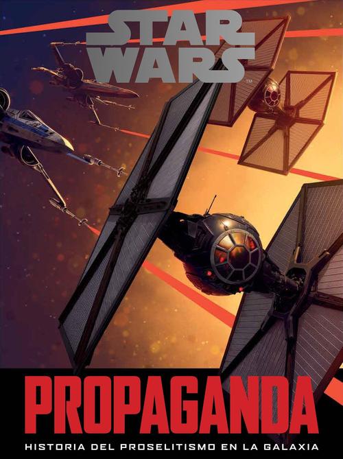 Star Wars. Propaganda. 