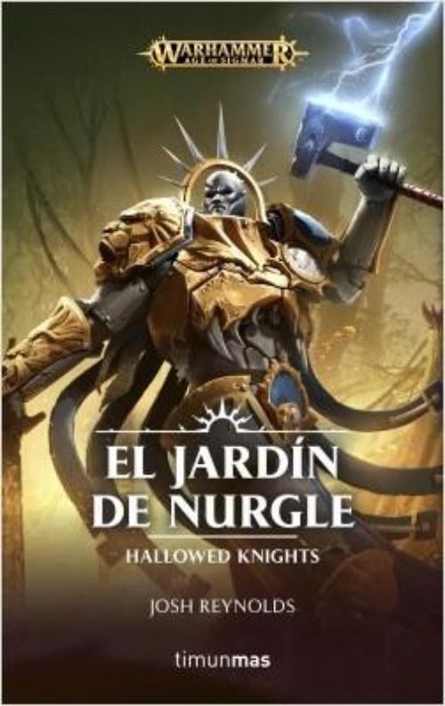 Jardín de Nurgle, El. Hallowed Knights