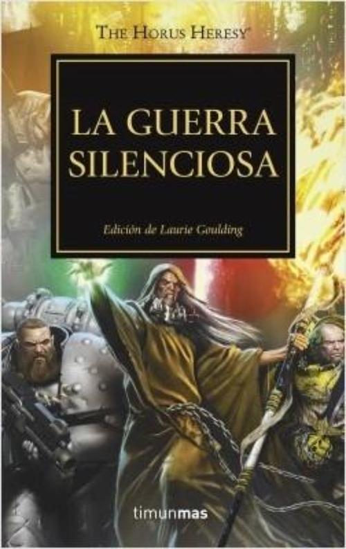 Guerra silenciosa, La. La Herejía de Horus 37