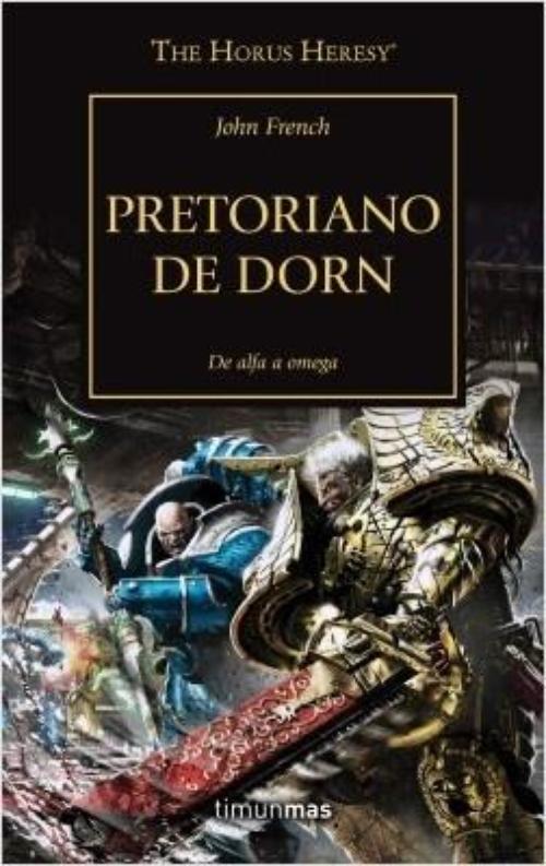 Pretoriano de Dorn. La Herejía de Horus 39