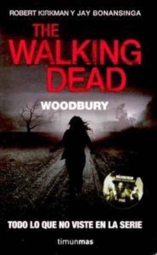 The Walking Dead: Woodbury. 