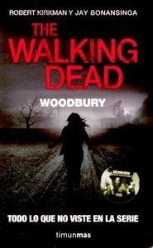 The Walking Dead: Woodbury.