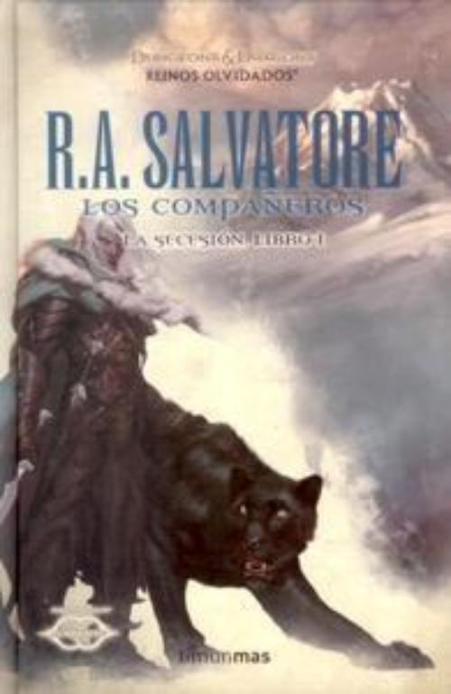 Compañeros, Los. La secesión. Libro I
