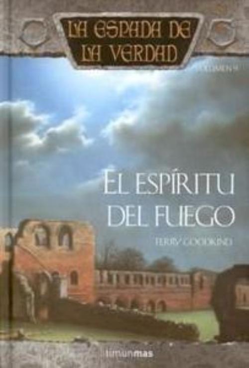 Espíritu del fuego, El. La espada de la verdad. Volumen 9