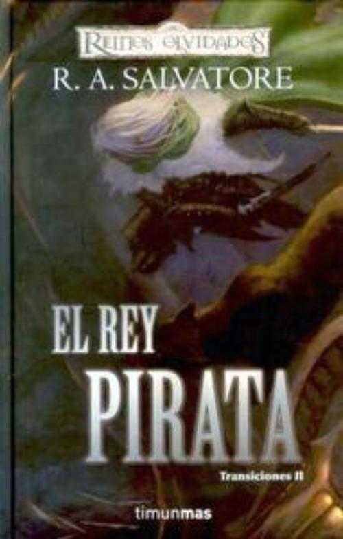 Rey pirata, El. Transiciones II