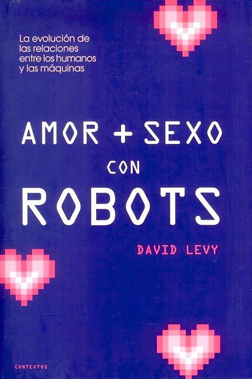 Amor y sexo con robots.