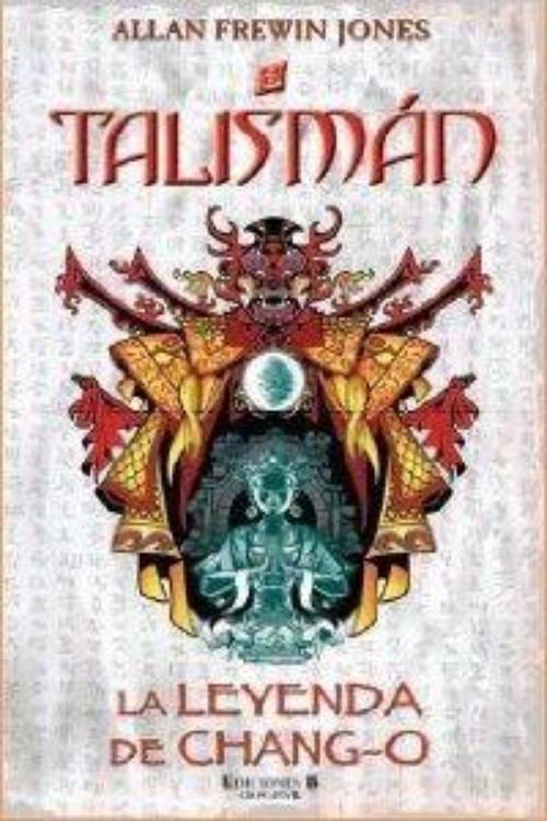 Talismán, El. La leyenda de Chang-O.