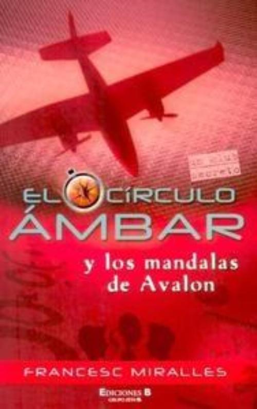 Círculo ámbar y los mandalas de Avalon, El.