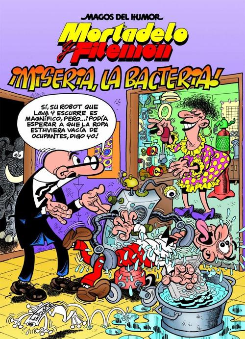 Magos del humor 172. Mortadelo y Filemón. ¡Miseria, la Bacteria!.