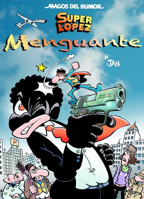 Magos del Humor Superlópez 186. Menguante.