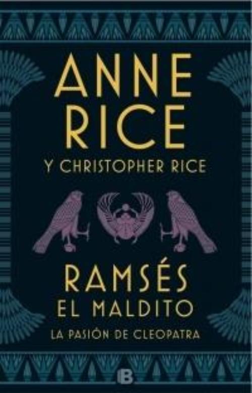 Ramsés El maldito. La pasión de Cleopatra.
