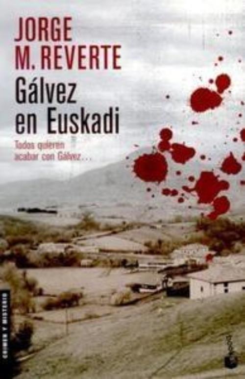 Gálvez en Euskadi. 