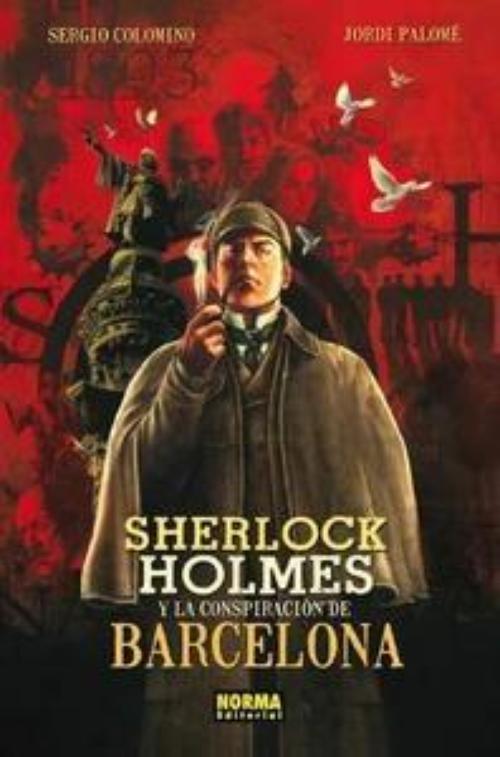 Sherlock Holmes y la conspiración de Barcelona.