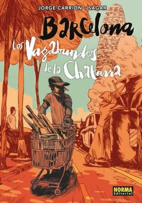 Barcelona. Los vagabundos de la chatarra.