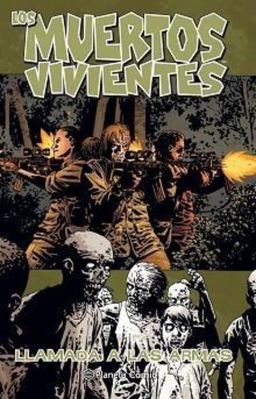 Muertos vivientes 26. Llamada a las armas.