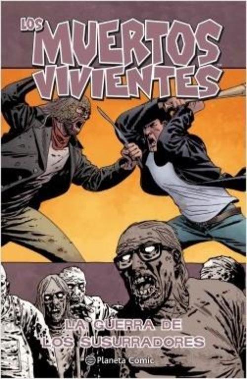 Muertos vivientes 27. La guerra de los susurradores.