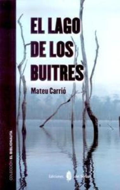 Lago de los buitres, El