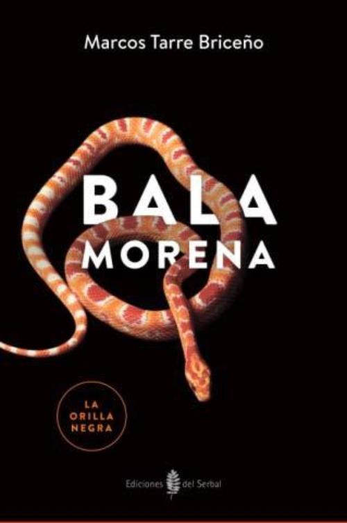 Bala morena. 