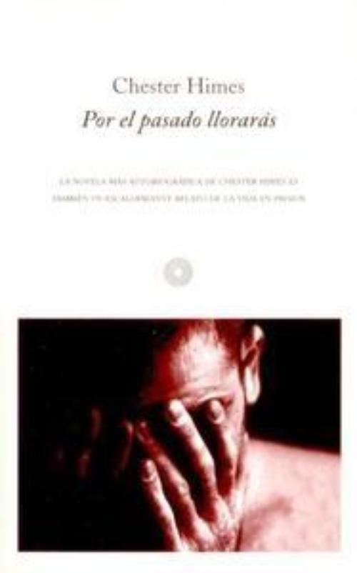 Por el pasado llorarás.