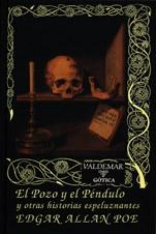 El pozo y el péndulo y otras historias espeluznantes.
