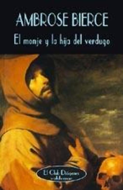Monje y la hija del verdugo, El.