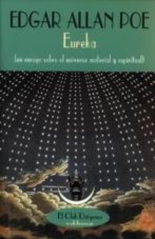 Eureka (un ensayo sobre el universo material y espiritual).