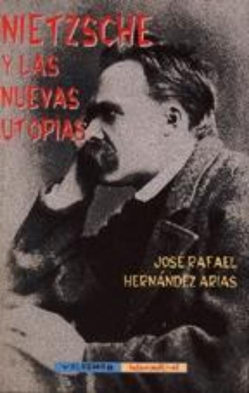 Nietzsche y las nuevas utopías