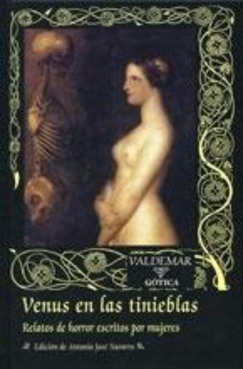 Venus en las tinieblas. Relatos de horror escritos por mujeres.