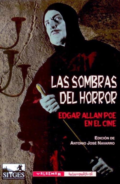 Sombras del horror, Las. Edgar Allan Poe en el cine