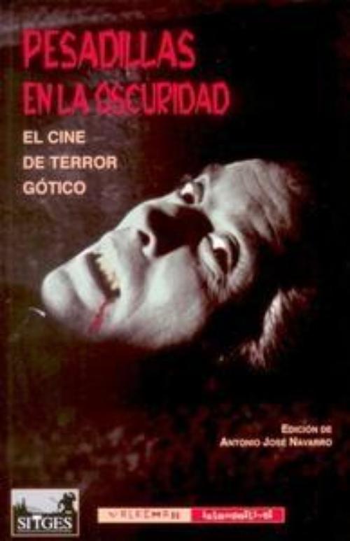 Pesadillas en la oscuridad. El cine de terror gótico